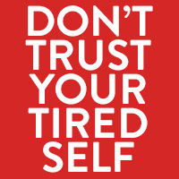 Test Your Tired Self